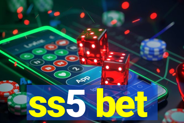 ss5 bet